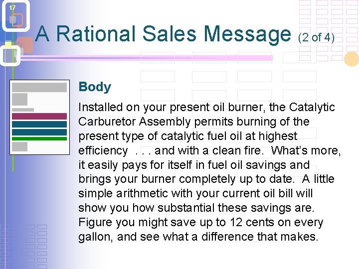 17 A Rational Sales Message (2 of 4) Body Installed on your present oil