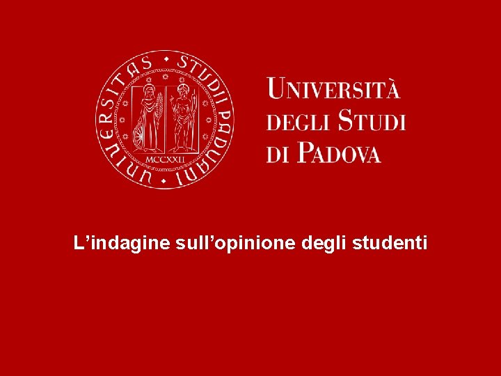 L’indagine sull’opinione degli studenti 