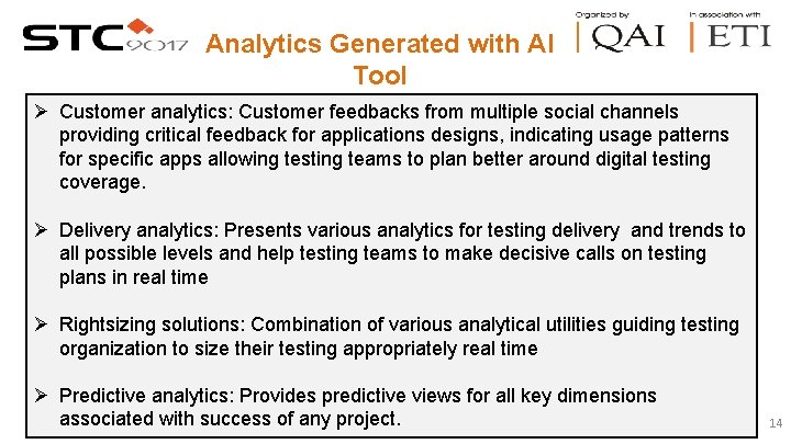 Analytics Generated with AI Tool Ø Customer analytics: Customer feedbacks from multiple social channels