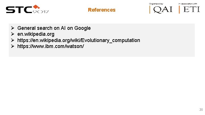 References Ø Ø General search on AI on Google en. wikipedia. org https: //en.