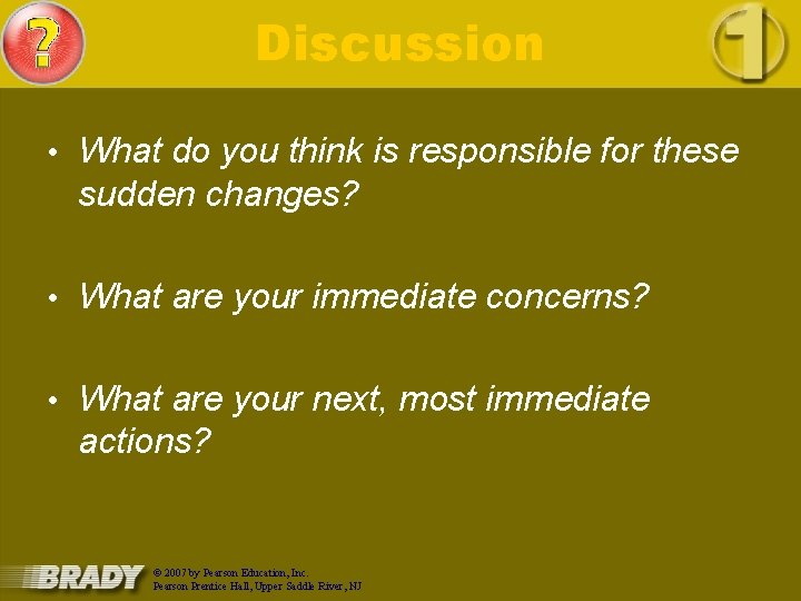 Discussion • What do you think is responsible for these sudden changes? • What