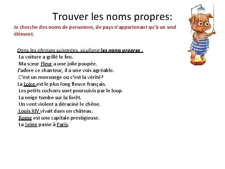 Trouver les noms propres: Je cherche des noms de personnes, de pays n’appartenant qu’à