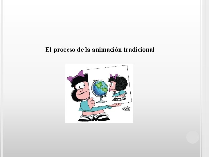 El proceso de la animación tradicional 