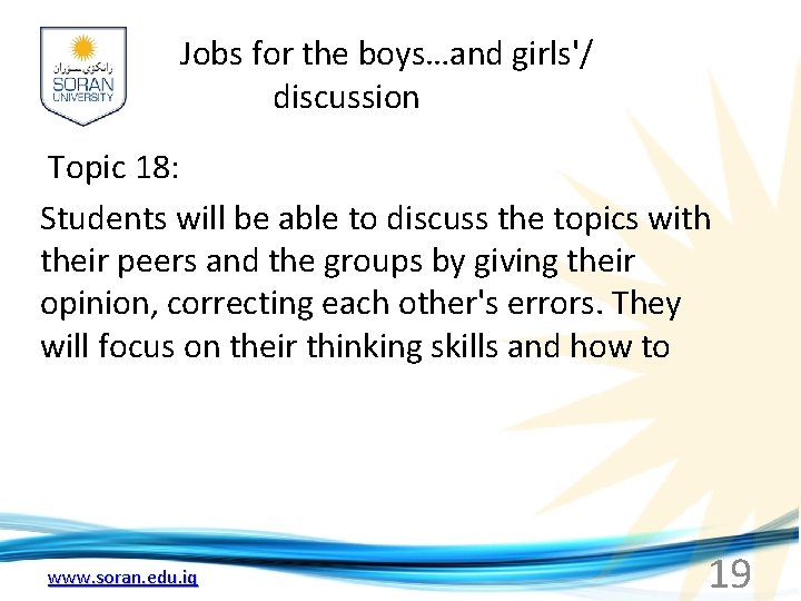 Jobs for the boys…and girls'/ discussion Topic 18: Students will be able to discuss