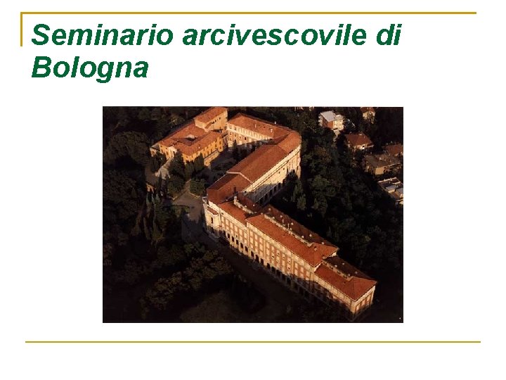 Seminario arcivescovile di Bologna 