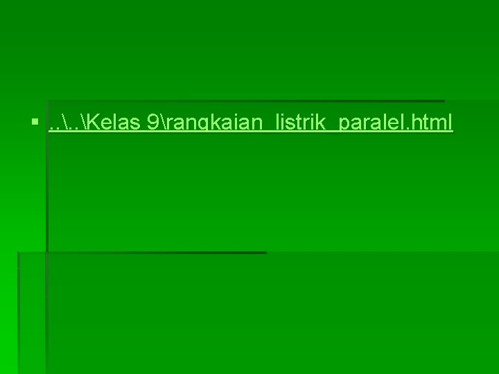 §. . Kelas 9rangkaian_listrik_paralel. html 