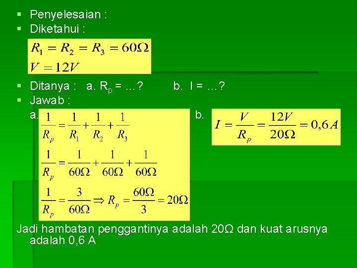 § Penyelesaian : § Diketahui : § Ditanya : a. Rp = …? §