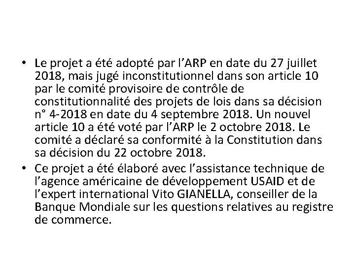  • Le projet a été adopté par l’ARP en date du 27 juillet