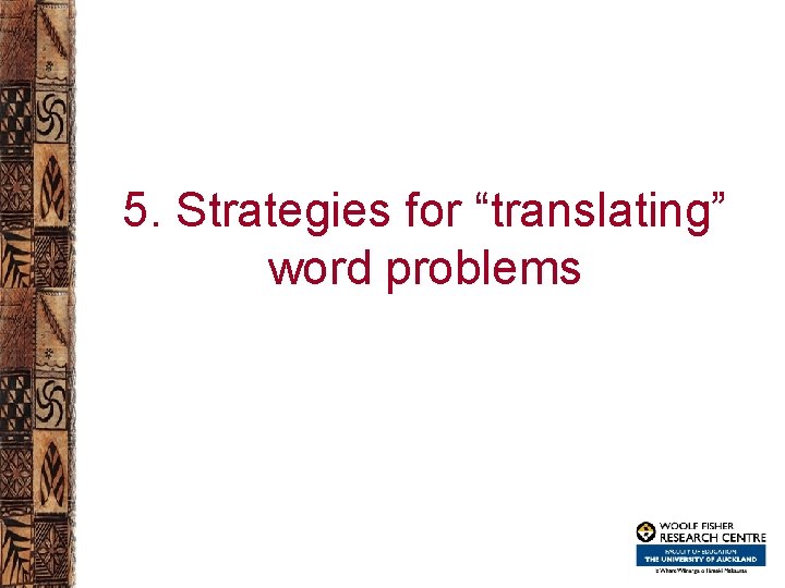 5. Strategies for “translating” word problems 