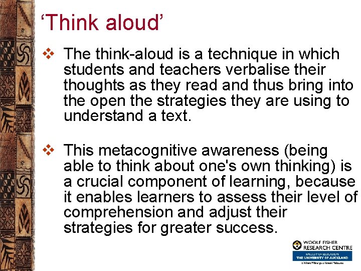 ‘Think aloud’ v The think-aloud is a technique in which students and teachers verbalise