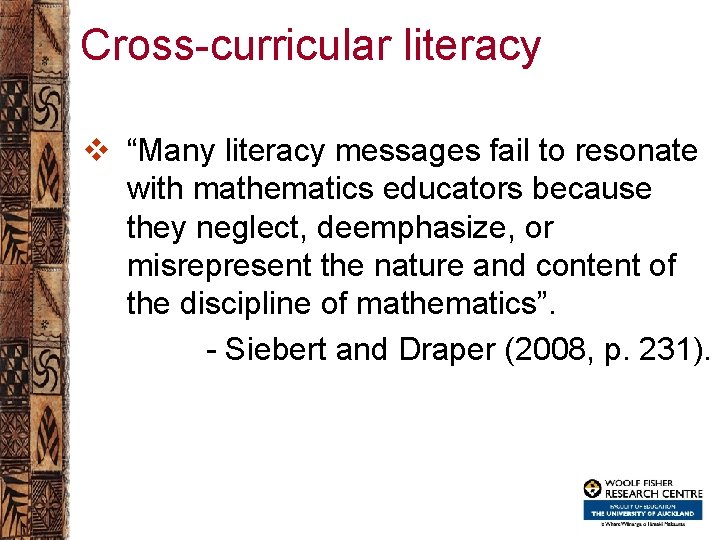 Cross-curricular literacy v “Many literacy messages fail to resonate with mathematics educators because they