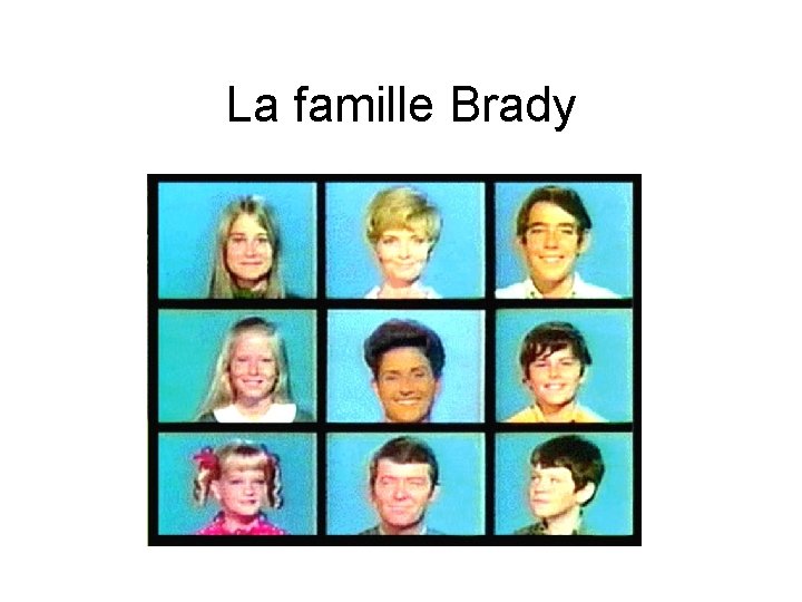 La famille Brady 