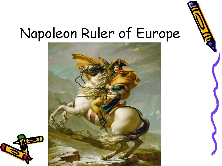 Napoleon Ruler of Europe 