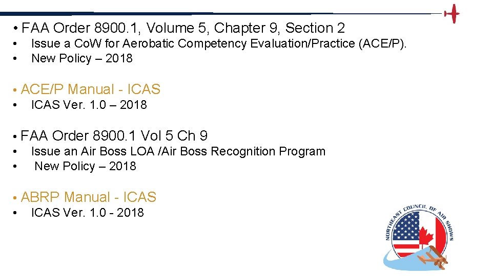  • FAA Order 8900. 1, Volume 5, Chapter 9, Section 2 • •