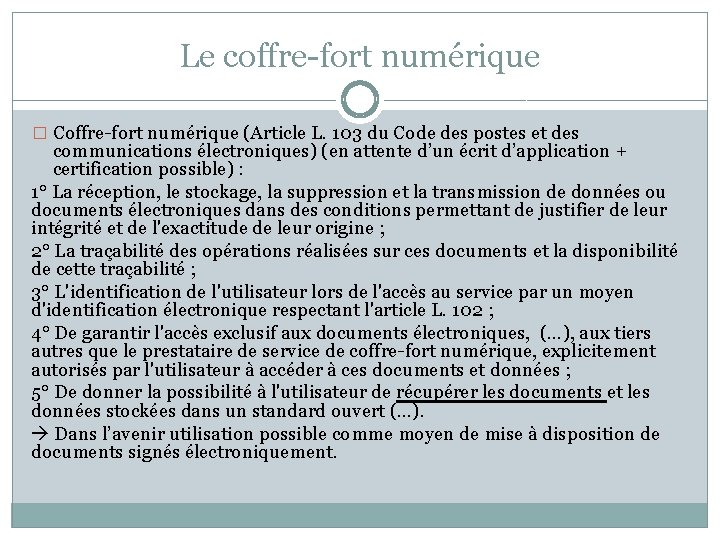 Le coffre-fort numérique � Coffre-fort numérique (Article L. 103 du Code des postes et