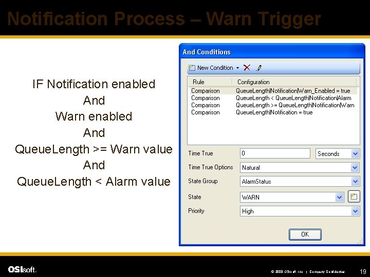 Notification Process – Warn Trigger IF Notification enabled And Warn enabled And Queue. Length