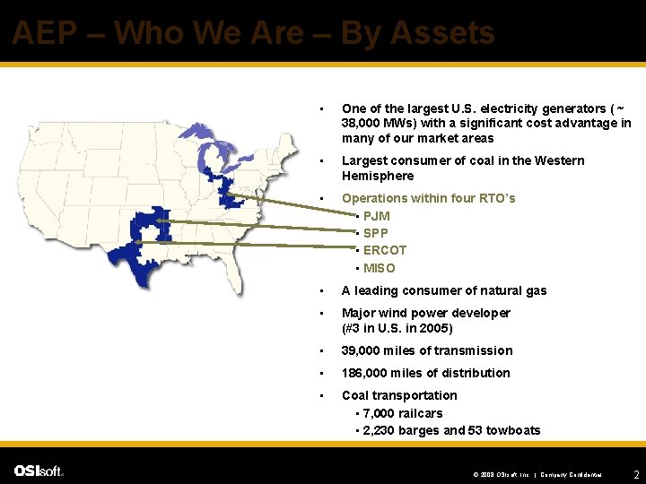 AEP – Who We Are – By Assets • One of the largest U.