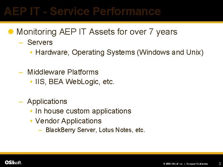 AEP IT - Service Performance l Monitoring AEP IT Assets for over 7 years