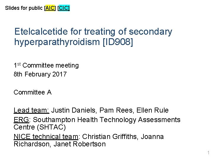 Slides for public [AIC] [CIC] Etelcalcetide for treating of secondary hyperparathyroidism [ID 908] 1