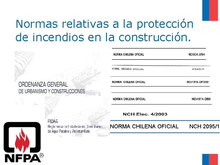 Normas relativas a la protección de incendios en la construcción. NORMA CHILENA OFICIAL NCH