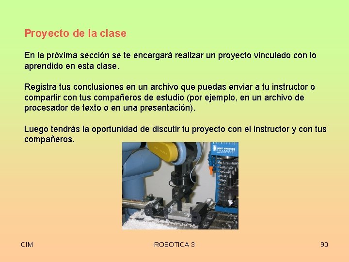 Proyecto de la clase En la próxima sección se te encargará realizar un proyecto