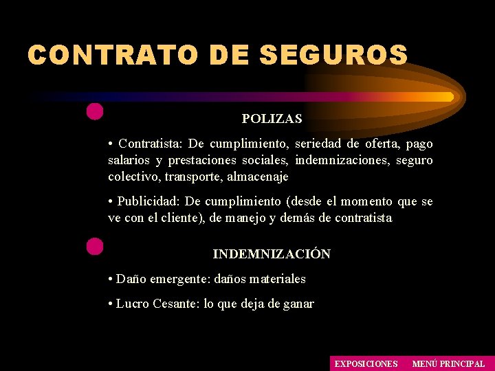 CONTRATO DE SEGUROS POLIZAS • Contratista: De cumplimiento, seriedad de oferta, pago salarios y CONTRATO DE SEGUROS POLIZAS • Contratista: De cumplimiento, seriedad de oferta, pago salarios y