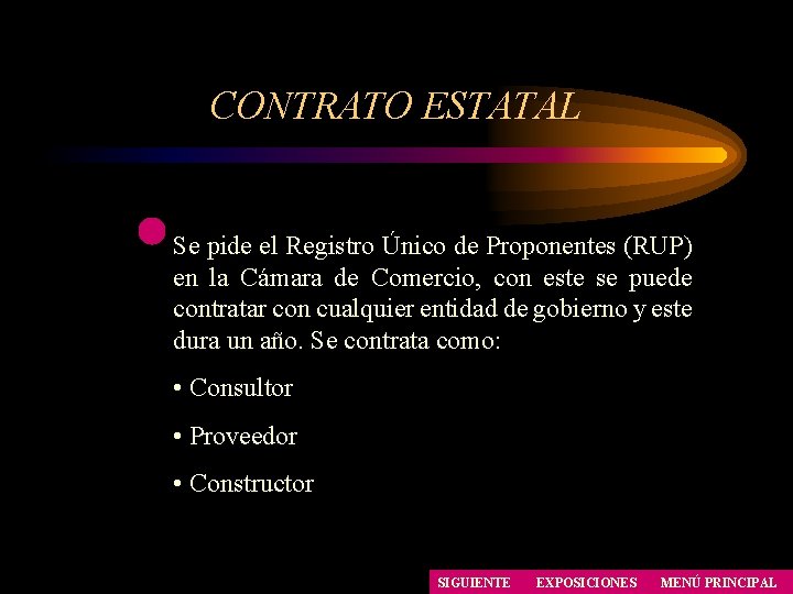 CONTRATO ESTATAL Se pide el Registro Único de Proponentes (RUP) en la Cámara de CONTRATO ESTATAL Se pide el Registro Único de Proponentes (RUP) en la Cámara de