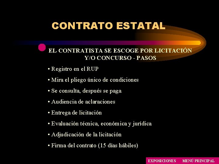 CONTRATO ESTATAL EL CONTRATISTA SE ESCOGE POR LICITACIÓN Y/O CONCURSO - PASOS • Registro CONTRATO ESTATAL EL CONTRATISTA SE ESCOGE POR LICITACIÓN Y/O CONCURSO - PASOS • Registro