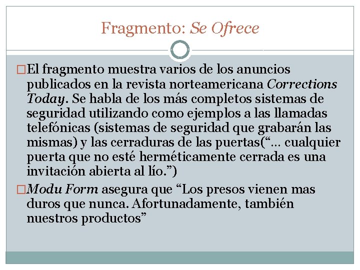 Fragmento: Se Ofrece �El fragmento muestra varios de los anuncios publicados en la revista