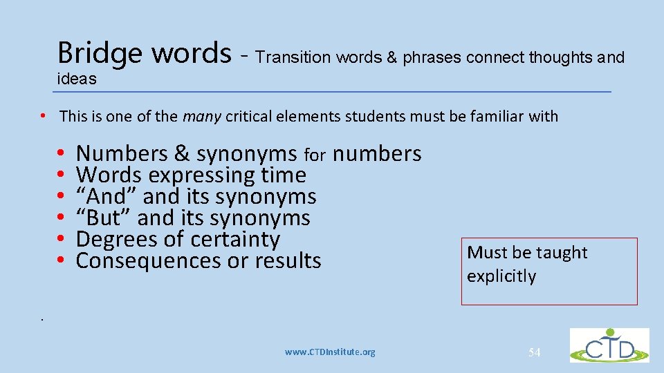 Bridge words - Transition words & phrases connect thoughts and ideas • This is Bridge words - Transition words & phrases connect thoughts and ideas • This is