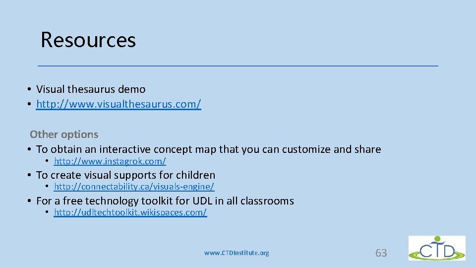Resources • Visual thesaurus demo • http: //www. visualthesaurus. com/ Other options • To Resources • Visual thesaurus demo • http: //www. visualthesaurus. com/ Other options • To