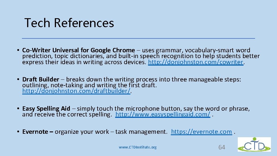 Tech References • Co-Writer Universal for Google Chrome – uses grammar, vocabulary-smart word prediction, Tech References • Co-Writer Universal for Google Chrome – uses grammar, vocabulary-smart word prediction,