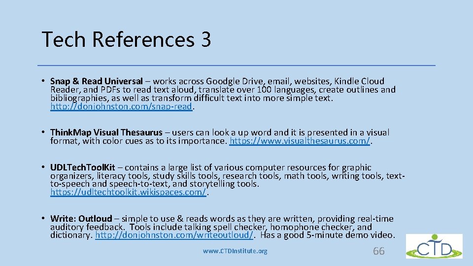 Tech References 3 • Snap & Read Universal – works across Goodgle Drive, email, Tech References 3 • Snap & Read Universal – works across Goodgle Drive, email,