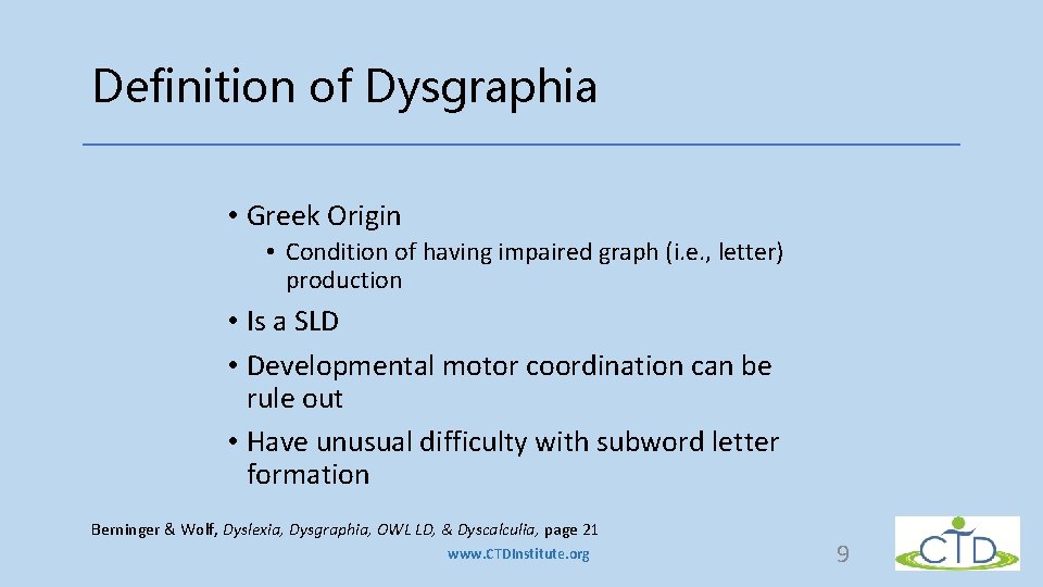 Definition of Dysgraphia • Greek Origin • Condition of having impaired graph (i. e. Definition of Dysgraphia • Greek Origin • Condition of having impaired graph (i. e.