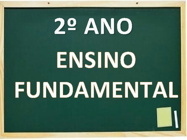 2º ANO ENSINO FUNDAMENTAL 