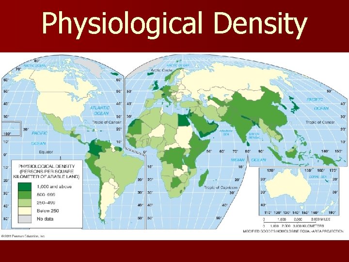 Physiological Density Fig. 2 -5: Physiological density is the number of people per arable Physiological Density Fig. 2 -5: Physiological density is the number of people per arable