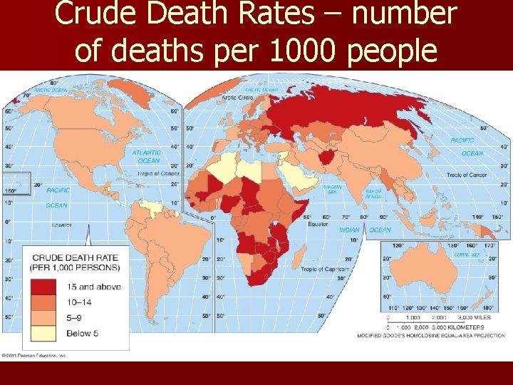 Crude Death Rates – number of deaths per 1000 people Fig. 2 -12: The Crude Death Rates – number of deaths per 1000 people Fig. 2 -12: The