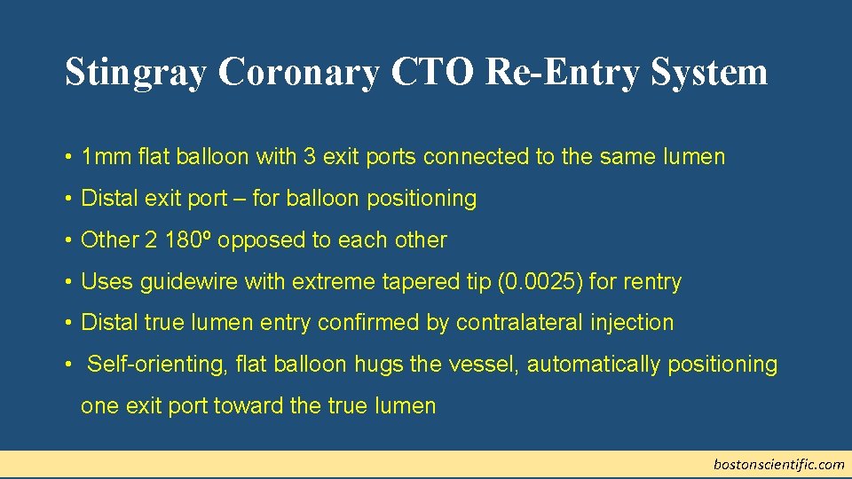 Stingray Coronary CTO Re-Entry System • 1 mm flat balloon with 3 exit ports