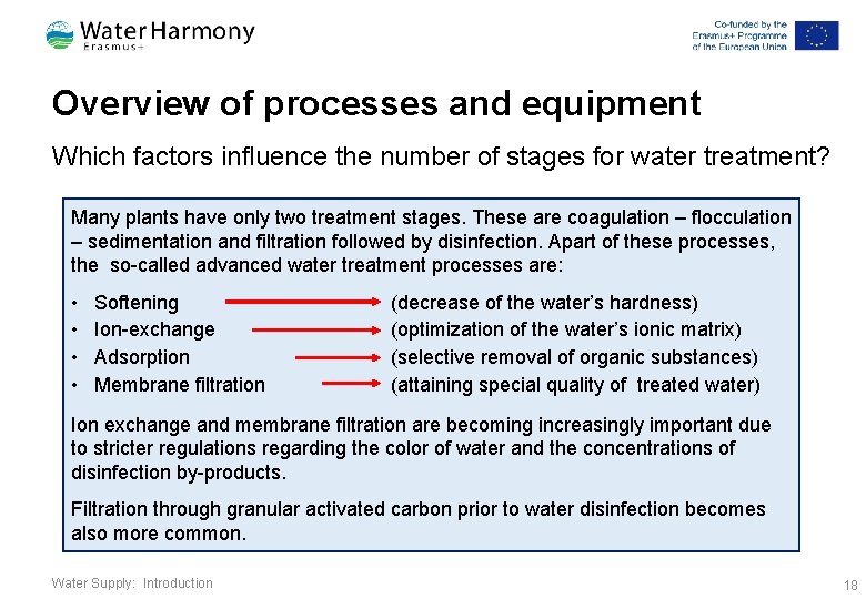 Overview of processes and equipment Which factors influence the number of stages for water