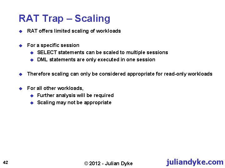 RAT Trap – Scaling 42 u RAT offers limited scaling of workloads u For