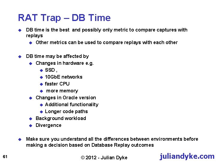 RAT Trap – DB Time 61 u DB time is the best and possibly
