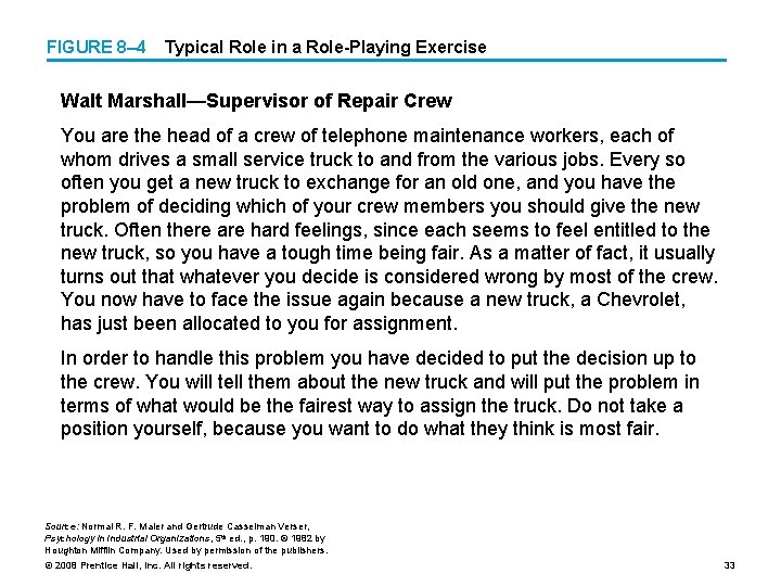 FIGURE 8– 4 Typical Role in a Role-Playing Exercise Walt Marshall—Supervisor of Repair Crew