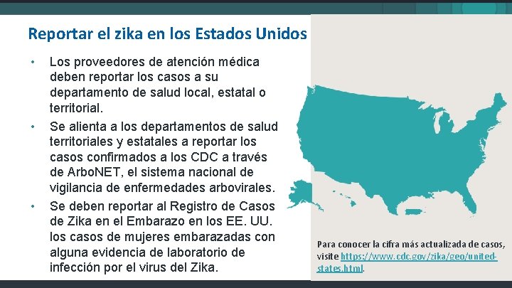 Reportar el zika en los Estados Unidos • • • Los proveedores de atención