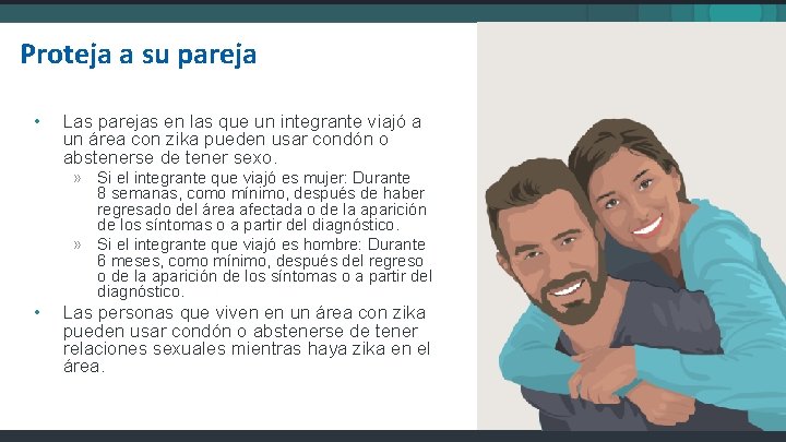 Proteja a su pareja • Las parejas en las que un integrante viajó a