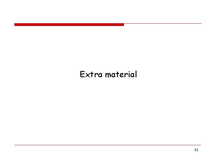 Extra material 41 Extra material 41