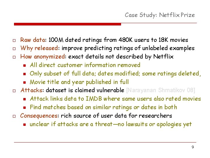 Case Study: Netflix Prize o o o Raw data: 100 M dated ratings from Case Study: Netflix Prize o o o Raw data: 100 M dated ratings from