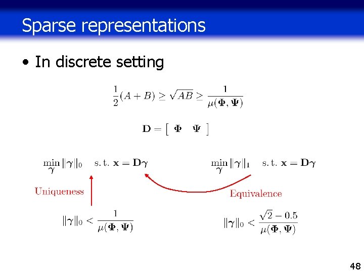 Sparse representations • In discrete setting 48 Sparse representations • In discrete setting 48