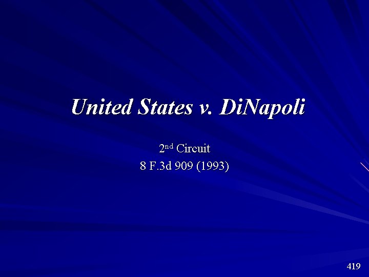 United States v. Di. Napoli 2 nd Circuit 8 F. 3 d 909 (1993)