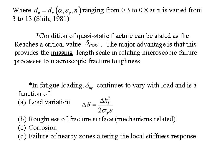 Where 3 to 13 (Shih, 1981) ranging from 0. 3 to 0. 8 as Where 3 to 13 (Shih, 1981) ranging from 0. 3 to 0. 8 as