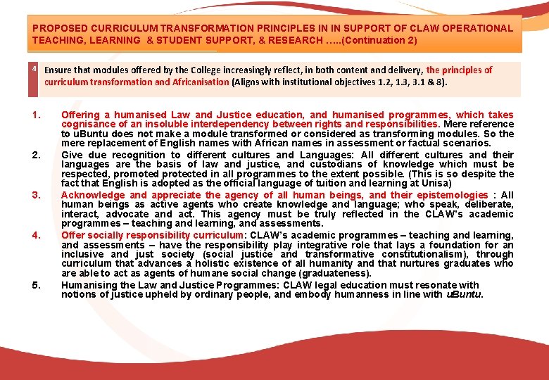 PROPOSED CURRICULUM TRANSFORMATION PRINCIPLES IN IN SUPPORT OF CLAW OPERATIONAL TEACHING, LEARNING & STUDENT
